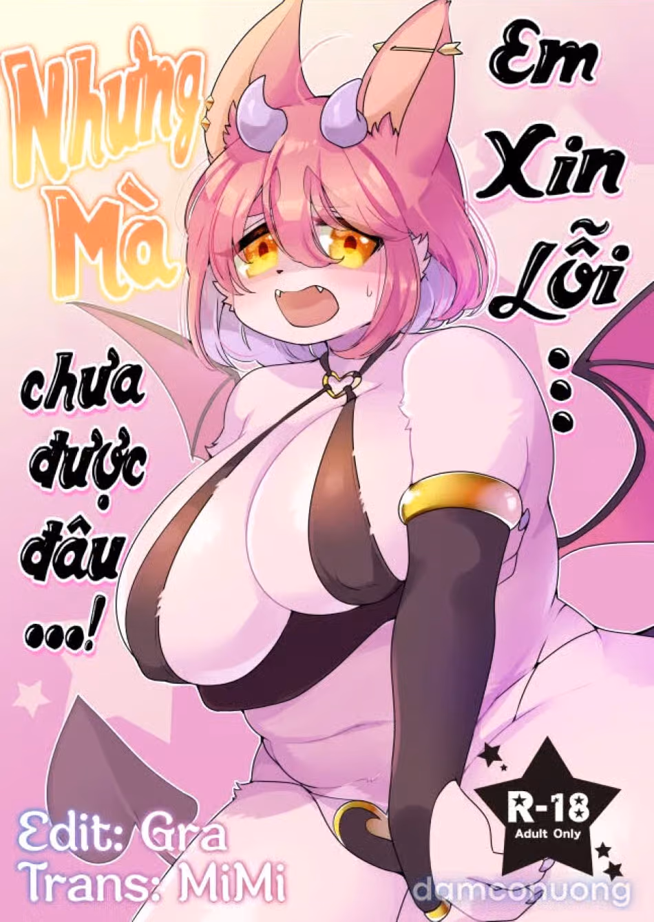Em xin lỗi... Nhưng mà chưa được đâu...! 
