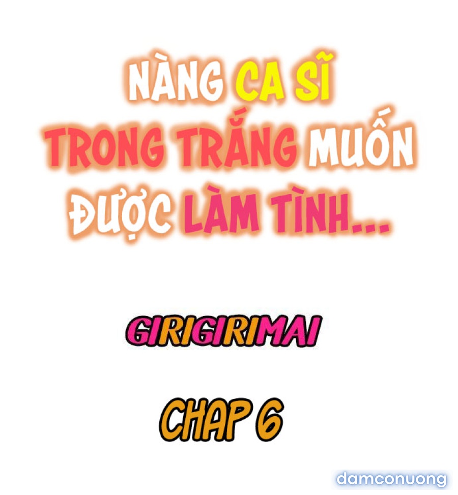 Nàng Ca Sĩ Trong Trắng Muốn Được Làm Tình... 