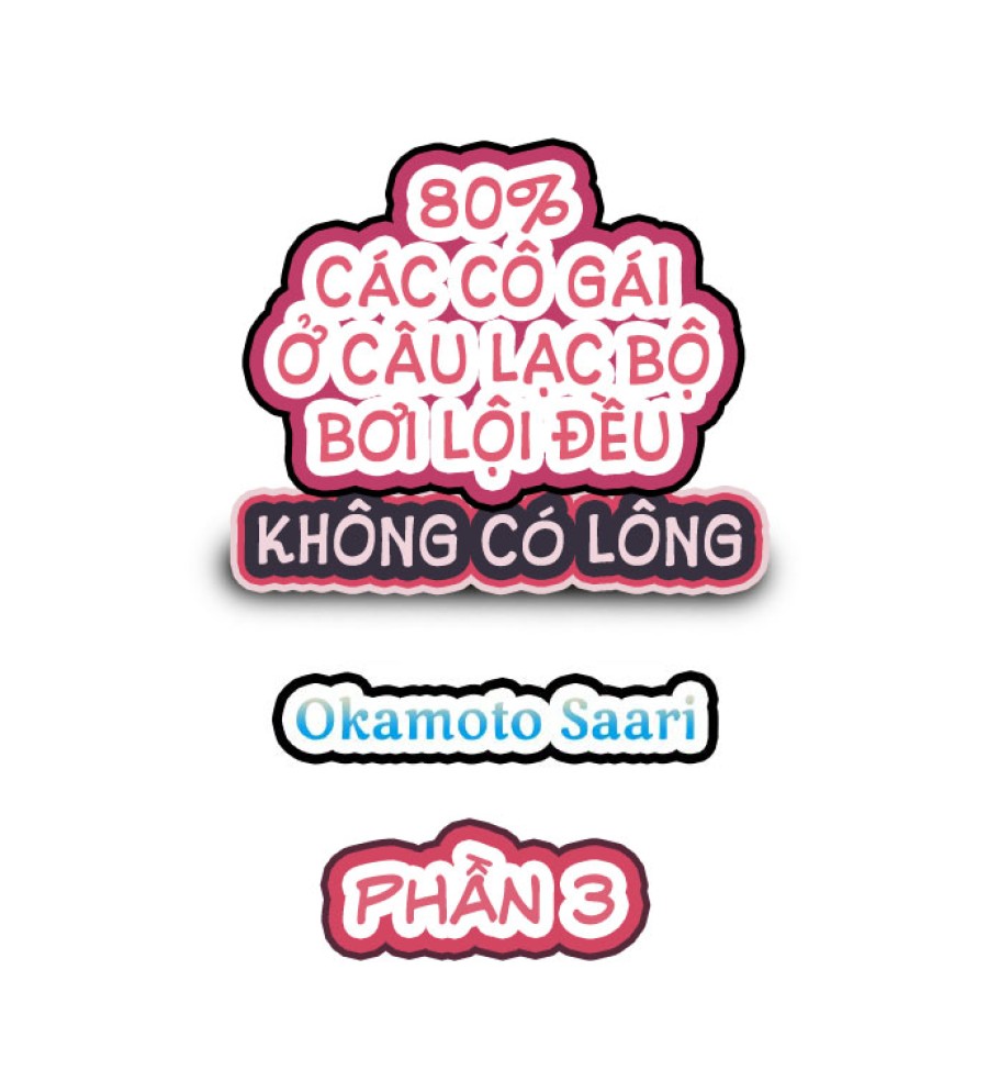 80% Các cô gái ở câu lạc bộ bơi lội không có lông 