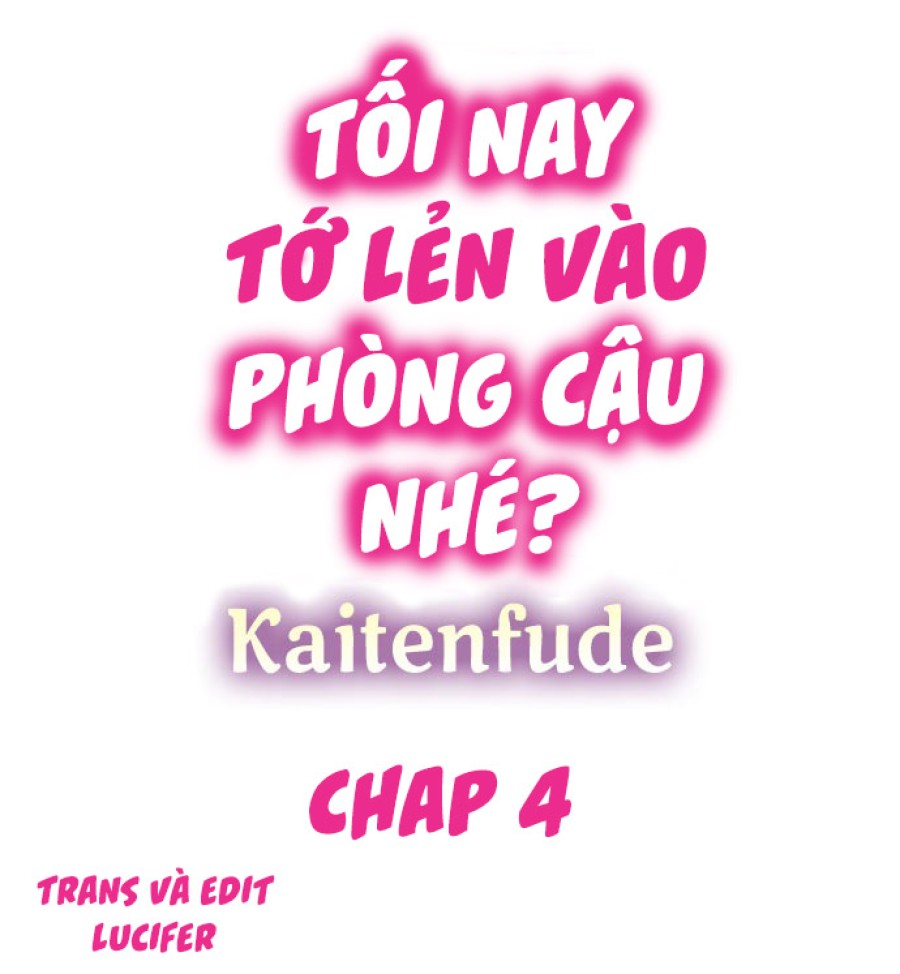 Tối nay tớ lẻn vào phòng cậu nhé? 