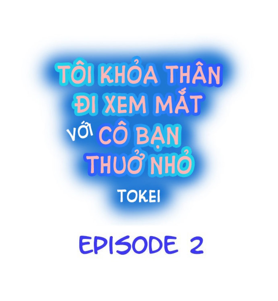Tôi khỏa thân đi xem mắt với cô bạn thuở nhỏ 