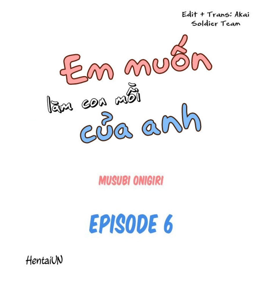 Em Muốn Làm Con Mồi Của Anh 