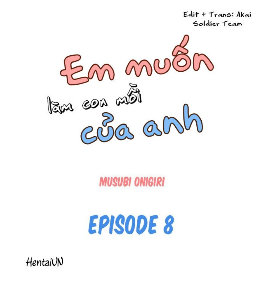 Em Muốn Làm Con Mồi Của Anh 