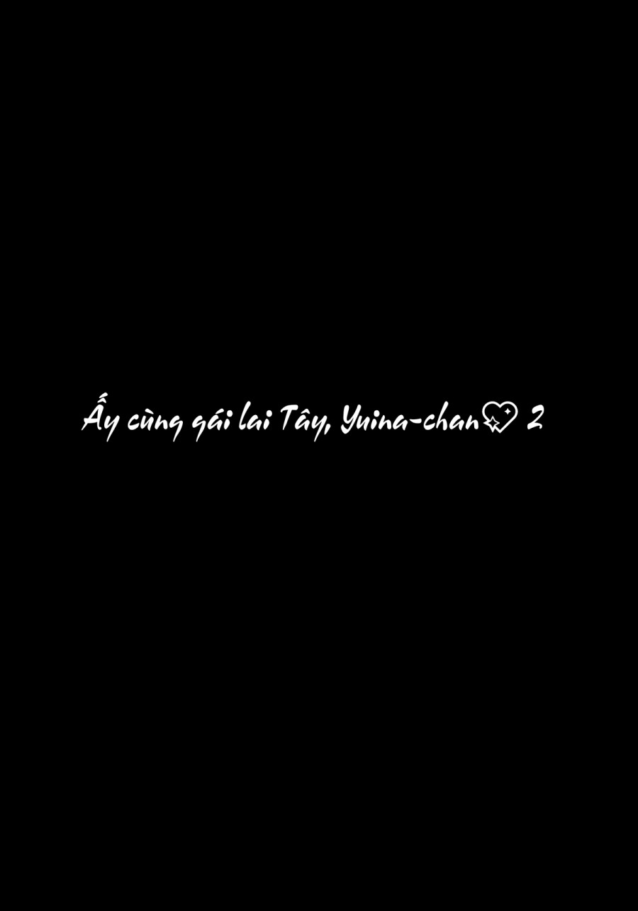 Ấy cùng gái lai Tây, Yuina-chan♡ (nguyên tác) 