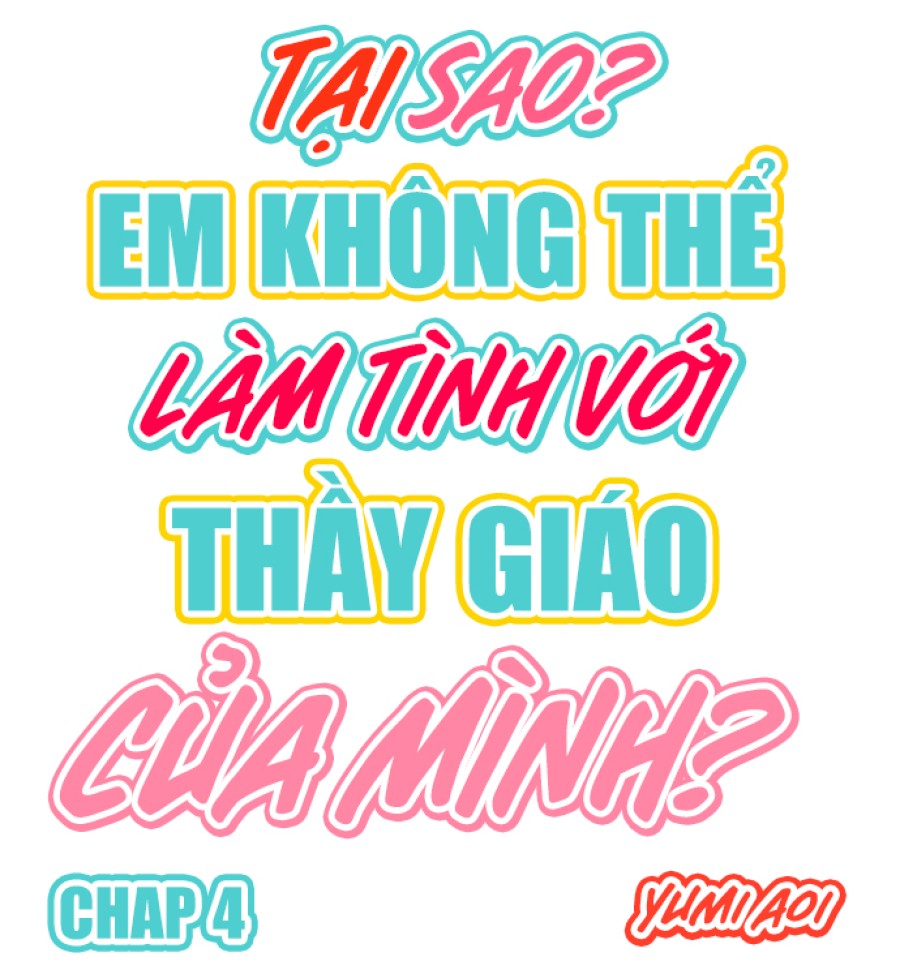Tại sao em không thể làm tình với thầy giáo của mình? 