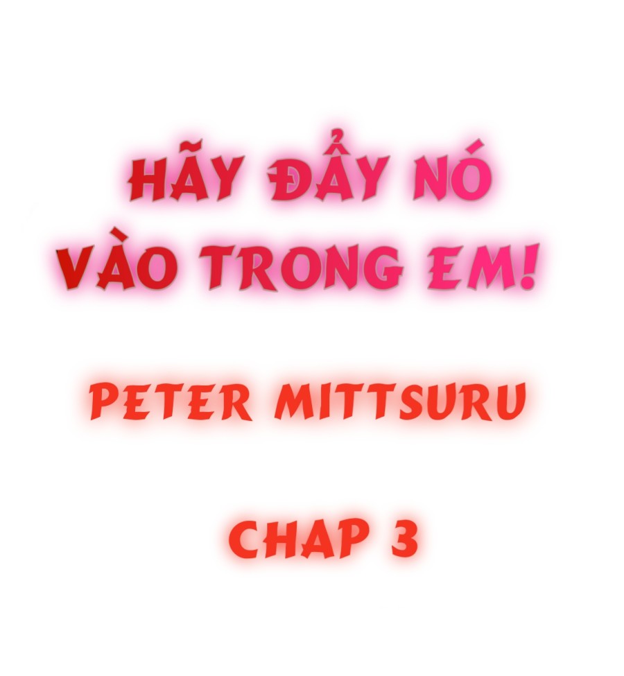 Hãy đẩy nó vào trong em! 