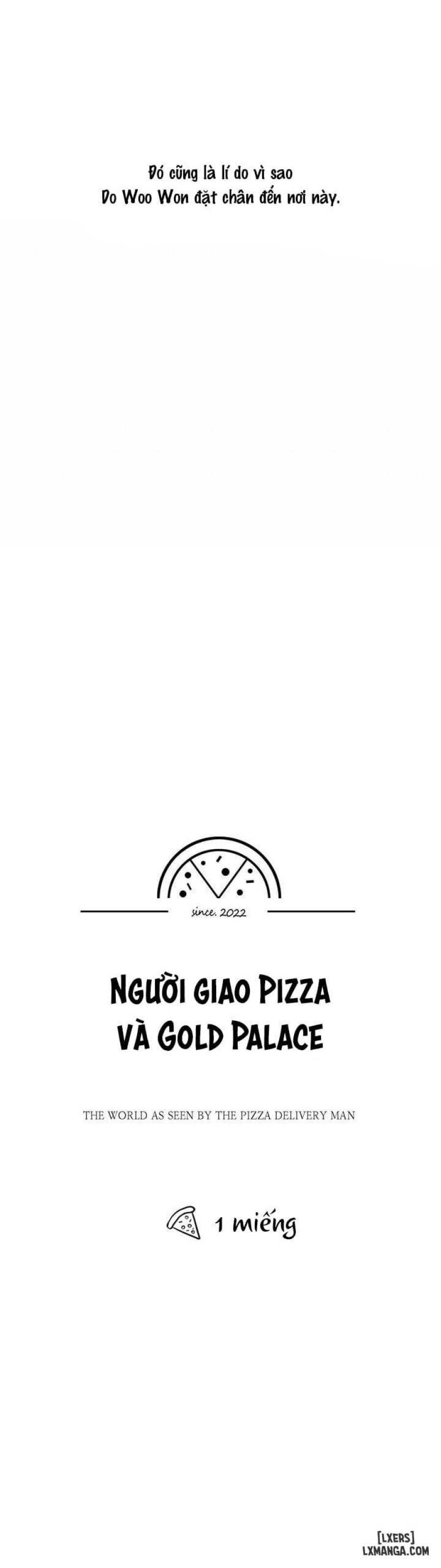 Người giao Pizza và Gold Palace 