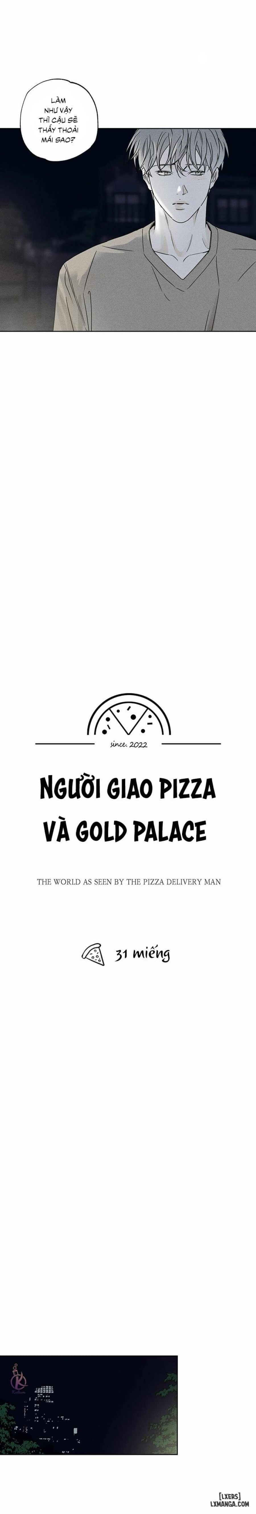 Người giao Pizza và Gold Palace 