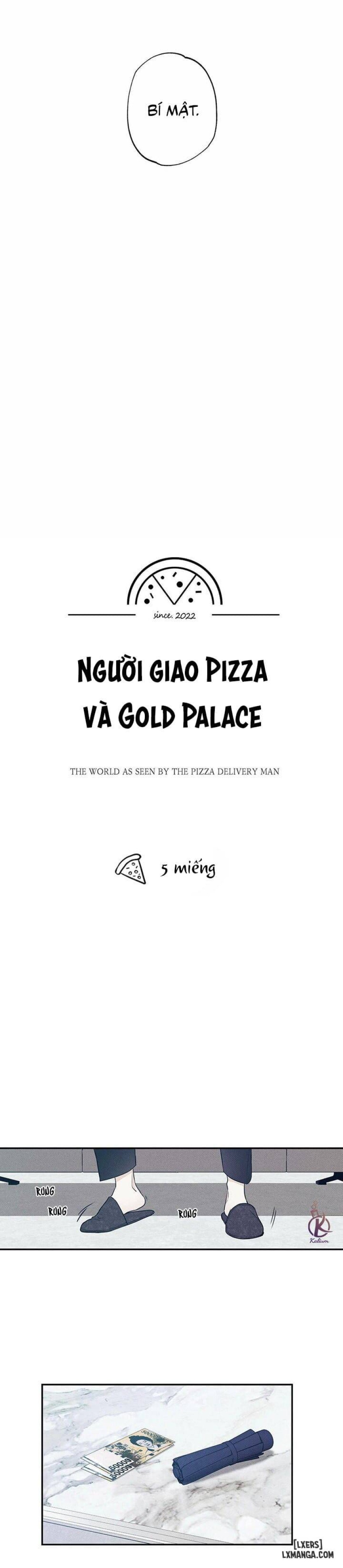 Người giao Pizza và Gold Palace 