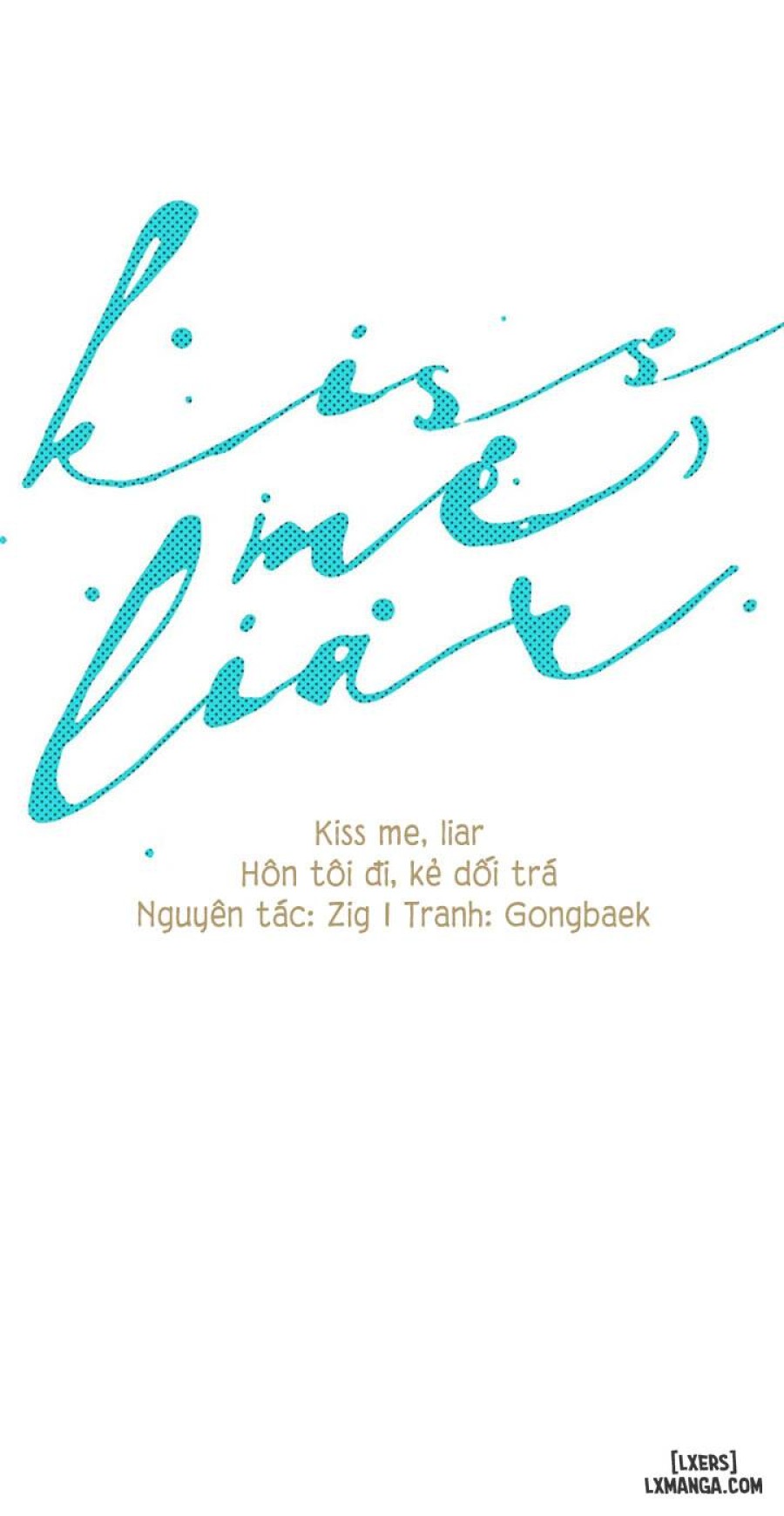 Hôn tôi đi, kẻ dối trá 