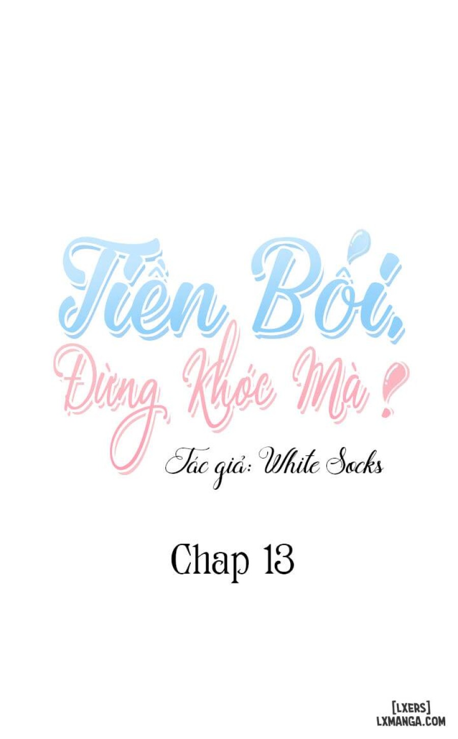 Tiền bối, đừng khóc mà! 