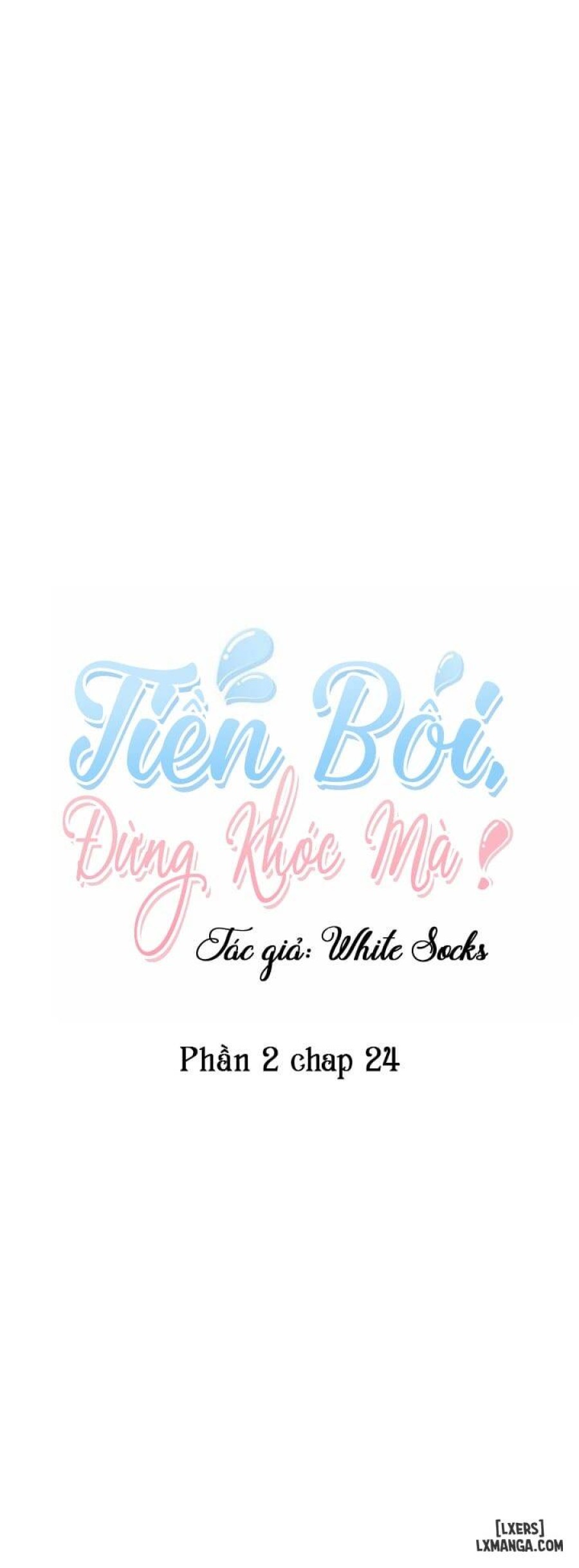Tiền bối, đừng khóc mà! 