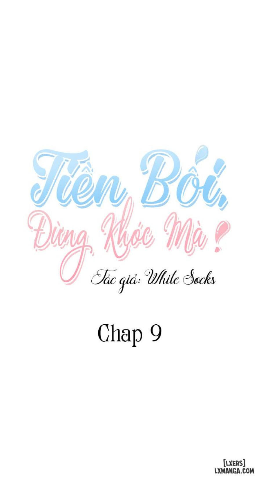 Tiền bối, đừng khóc mà! 