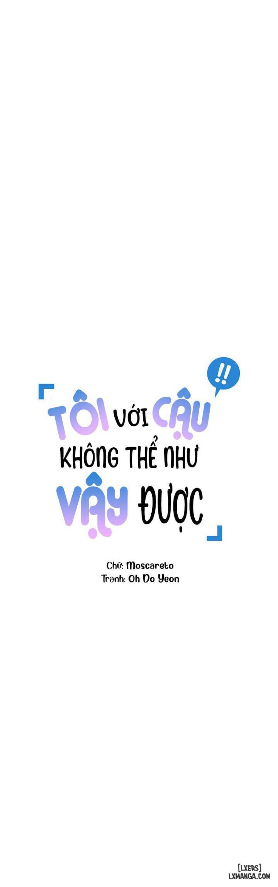 Tôi với cậu không thể như vậy được 