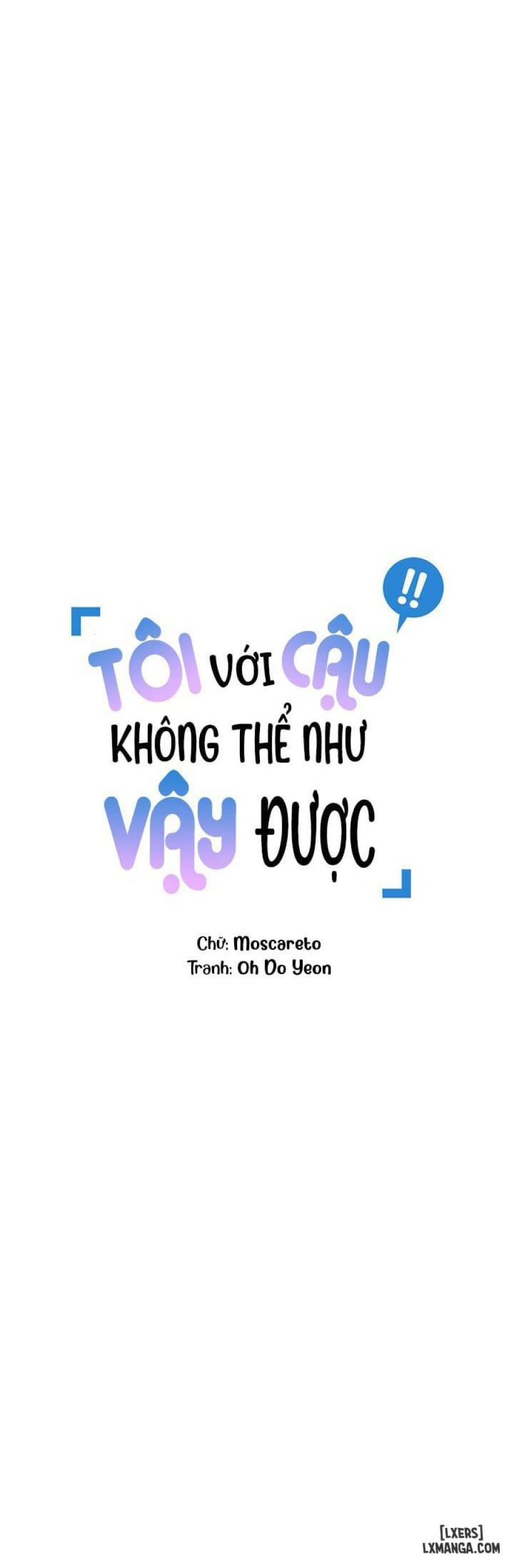 Tôi với cậu không thể như vậy được 
