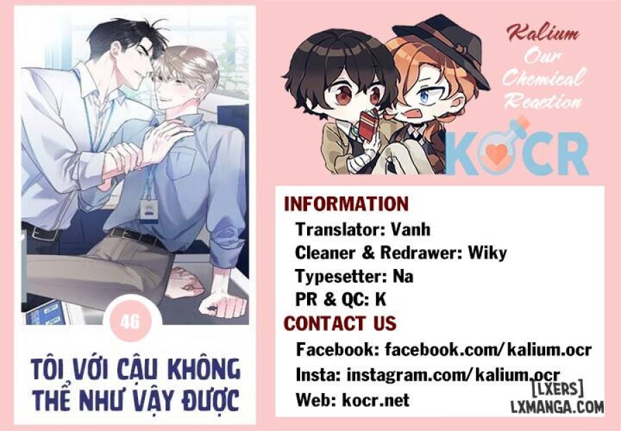 Tôi với cậu không thể như vậy được 