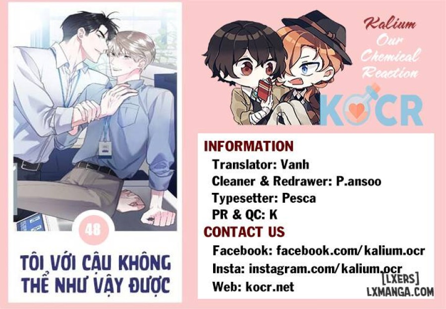 Tôi với cậu không thể như vậy được 