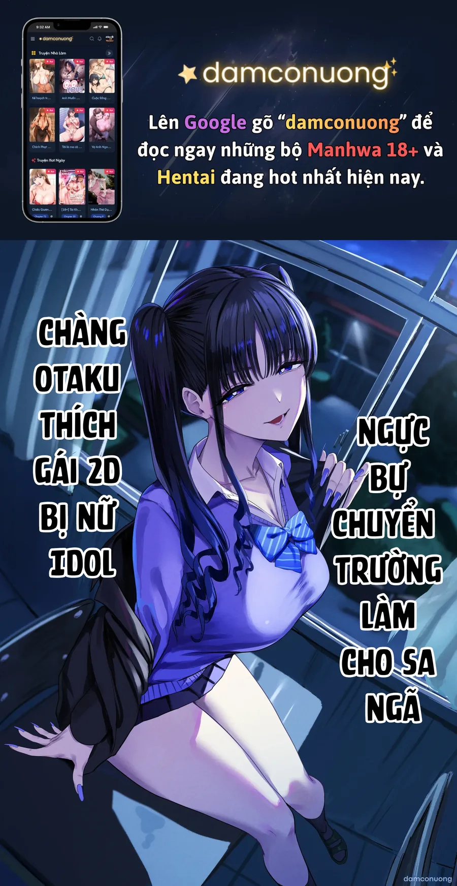 Chàng Otaku thích gái 2D Bị Nữ IDOL Ngực Bự Chuyển Trường Làm Cho Sa Ngã 