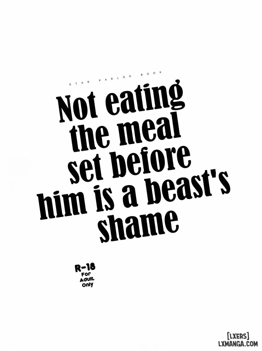 Not Eating The Meat Set Before Him Is A Beast's Shame 