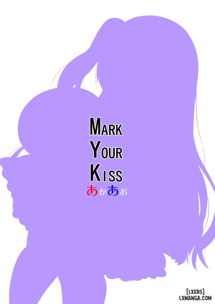Mark Your Kiss 