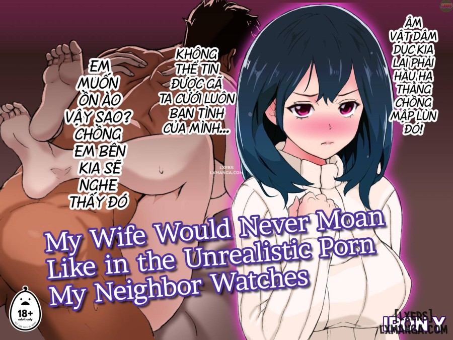 My Wife Would Never Moan Like in the Unrealistic Porn My Neighbor Watches 