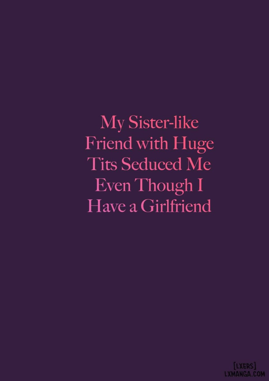 My Sister-like Friend with Huge Tits Seduced Me Even Though I Have a Girlfriend 