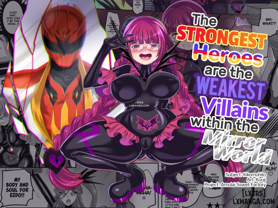 The Strongest Heroes are the Weakest Villains within the Mirror World 